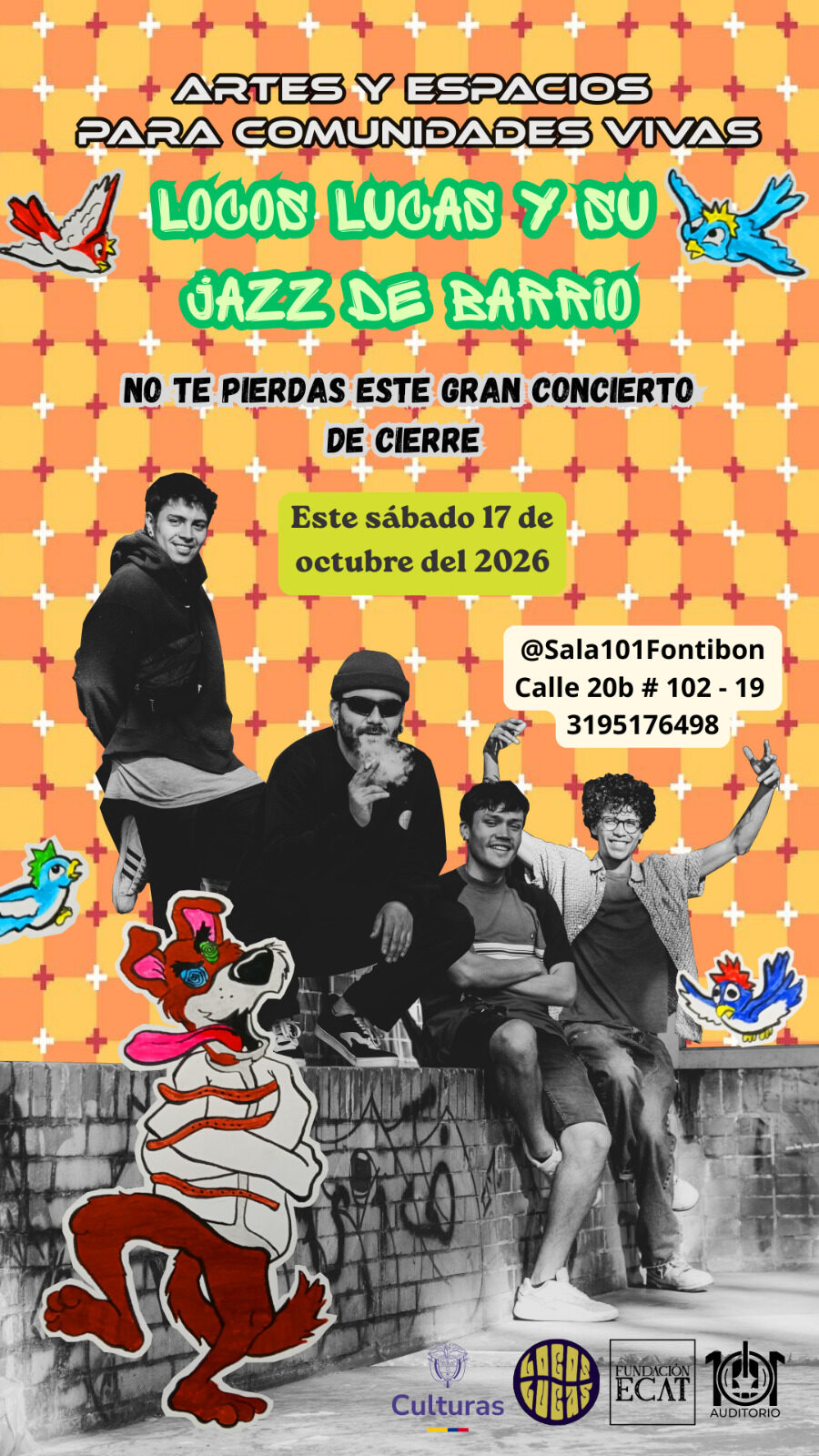 Afiche del concierto de cierre con Locos Lucas y su jazz de barrio, 17 de octubre de 2026, en Sala101 Fontibón.